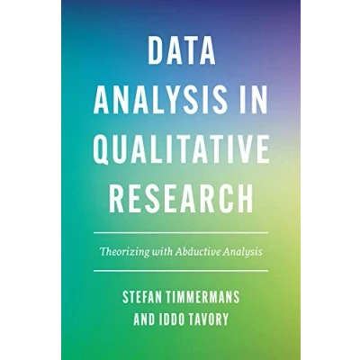 Abbildung von Data Analysis in Qualitative Research: Theorizing with Abductive