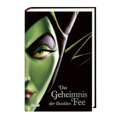 Abbildung von Disney Villains 4: Das Geheimnis der Dunklen Fee: Märchen von Dornröschen Die wahre Geschichte bösen Fee (4)