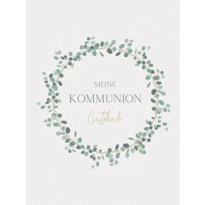 Abbildung von Mein Kommunion Gästebuch: Erinnerungsbuch Erstkommunion I Erinnerungsalbum zum Eintragen für persönliche Glückwünsche und Fotos schönes Geschenk zur