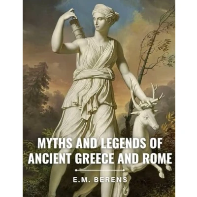 Abbildung von The Myths and Legends of Ancient Greece Rome (Classics Annotated)