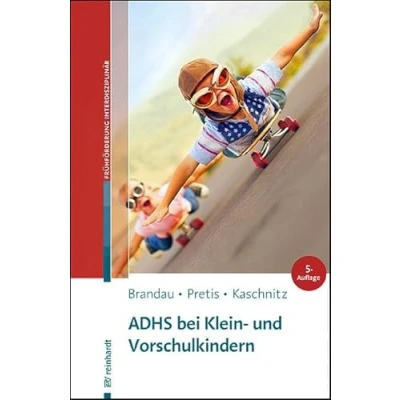 Abbildung von ADHS bei Klein und Vorschulkindern (Beiträge zur Frühförderung interdisziplinär)
