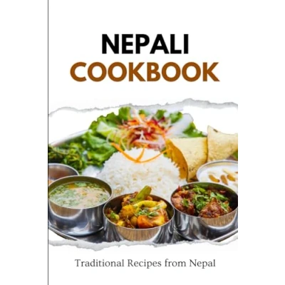 Abbildung von Nepali Cookbook: Traditional Recipes from Nepal (Asian Food)