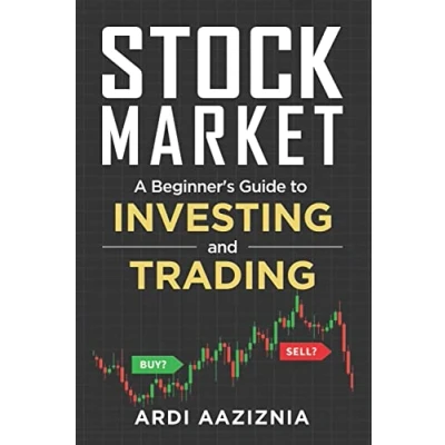 Abbildung von Stock Market Explained: A Beginner&#039;s Guide to Investing and Trading in the Modern