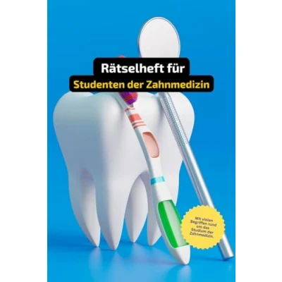 Abbildung von Rätselheft für Zahnmedizin Studenten mit vielen Begriffen, die nur Zahnmediziner kennen.: Tolles Geschenk der Zahnmedizin: Rätsel und Knobelei in einem Kreuzworträtselheft.