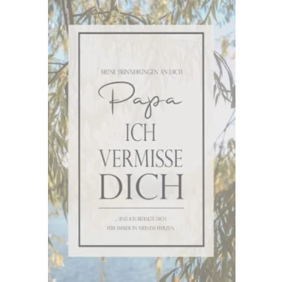 Abbildung von Trauer Tagebuch: Papa, ich vermisse dich: Geschenk für Kinder und Jugendliche * 130 Seiten Platz Bilder, Zitate, Briefe, Erinnerungen: ... weißes Papier DIN A5 (6x9 Zoll) Notizbuch