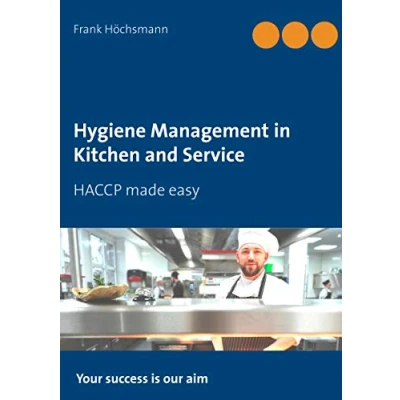 Abbildung von Hygiene Management in Kitchen and Service: HACCP made easy