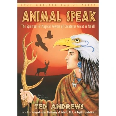 Abbildung von Animal speak: The Spiritual &amp; Magical Powers of Creatures Great and Small