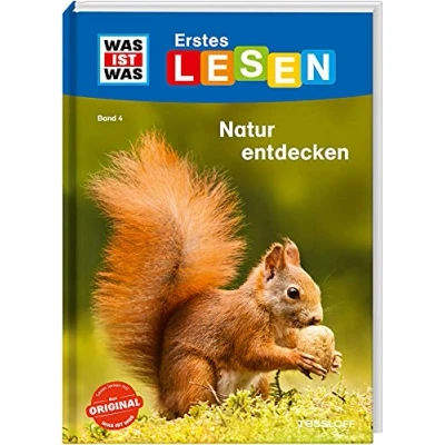 Abbildung von WAS IST Erstes Lesen Band 4. Natur entdecken: Wer räumt den Waldboden auf? Welche Kletterkünstler gibt es im Gebirge? Warum sind Pflanzen so wichtig?