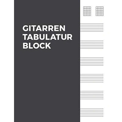 Abbildung von Gitarren Tabulatur Block: Notizbuch für Musiker und Komponisten zum Selberschreiben