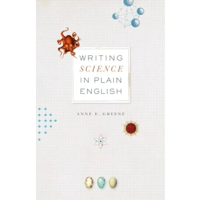 Abbildung von Writing Science in Plain English (Chicago Guides to Writing, Editing, and Publishing)