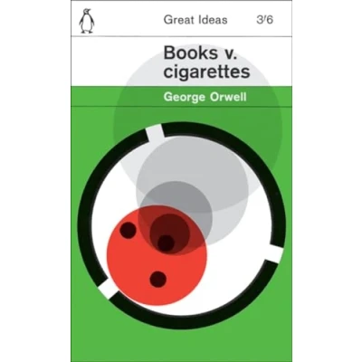 Abbildung von Books v. Cigarettes: George Orwell (Penguin Great Ideas)