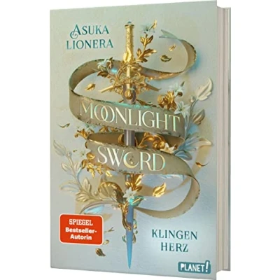 Abbildung von Moonlight Sword 1: Klingenherz: Romantische Fantasy um ein magisches Schwert und eine unmögliche Liebe (1)