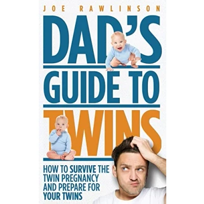 Abbildung von Dad&#039;s Guide to Twins: How Survive the Twin Pregnancy and Prepare for Your Twins