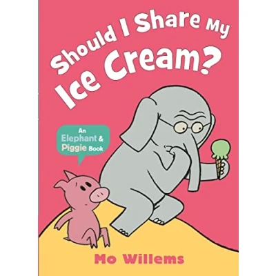 Abbildung von Should I Share My Ice Cream? (Elephant and Piggie)