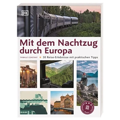 Abbildung von mit dem Nachtzug durch Europa: 30 Reise Erlebnisse praktischen Tipps. Nachhaltig reisen der Bahn