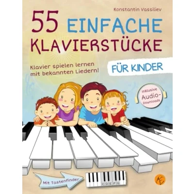Abbildung von 55 einfache Klavierstücke für Kinder Klavier lernen mit bekannten Liedern inkl. Audio, Tastenfinder und Tipps zum Üben