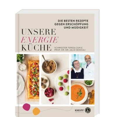 Abbildung von Unsere Energieküche: Die besten Rezepte gegen Erschöpfung und Müdigkeit