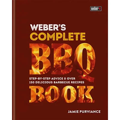 Abbildung von Weber&#039;s Complete BBQ Book: step by advice and over 150 delicious barbecue recipes