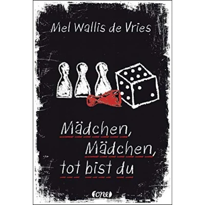 Abbildung von Mädchen, tot bist du (deVries Thriller, Band 4)