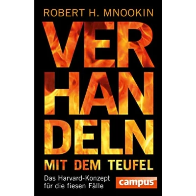 Abbildung von Verhandeln mit dem Teufel: Das Harvard Konzept für die fiesen Fälle