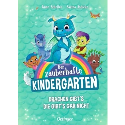 Abbildung von Der zauberhafte Kindergarten 1. Drachen gibt&#039;s, die gibt&#039;s gar nicht: Ein spannendes Abenteuer zum Vorlesen für Kinder ab 4 Jahren