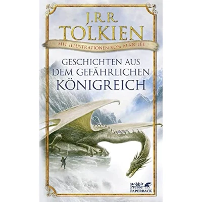 Abbildung von Geschichten aus dem gefährlichen Königreich: Mit Illustrationen von Alan Lee