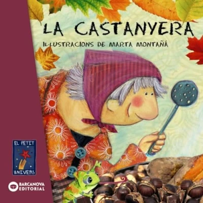 Abbildung von La castanyera (Llibres infantils i juvenils El Petit Univers)