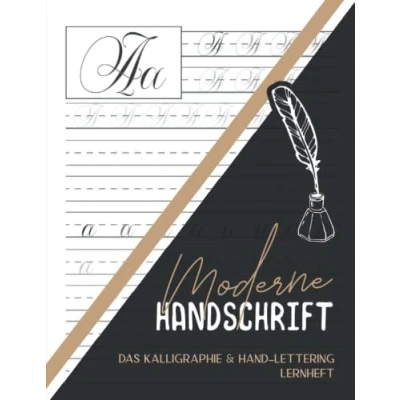 Abbildung von Moderne Handschrift: Kalligraphie lernen für Einsteiger und Fortgeschrittene. Praktische Kalligrafie Übungsblätter mit Buchstaben zum Nachzeichnen als Buch 100 Seiten Papier A4