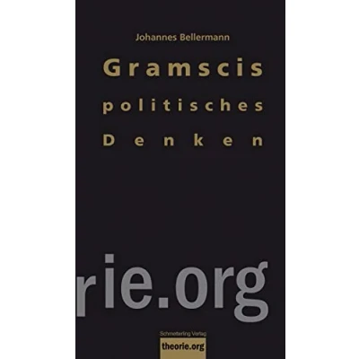Abbildung von Gramscis politisches Denken: Eine Einführung (Theorie.org)