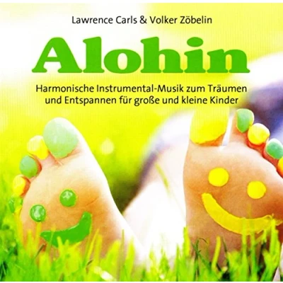Abbildung von Alohin: Harmonische Instrumental Musik zum Träumen und Entspannen für große kleine Kinder