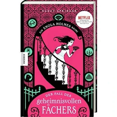 Abbildung von Der Fall des geheimnisvollen Fächers: Ein Enola Holmes Krimi: Band 4