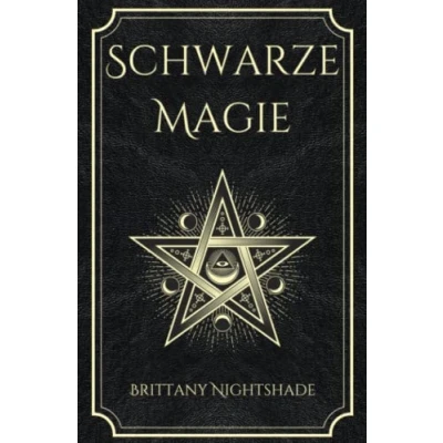 Abbildung von Schwarze Magie: Buch der Zaubersprüche, dunklen Rituale, Flüche und Macht