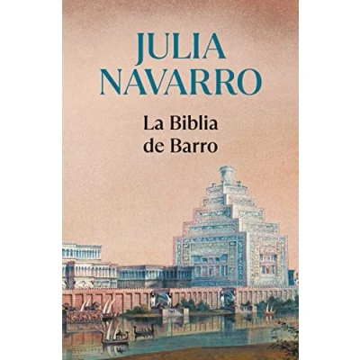 Abbildung von La Biblia de Barro / The Bible of Clay (Julia Navarro)