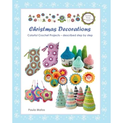 Abbildung von Christmas Decorations: Colorful Crochet Projects described step by