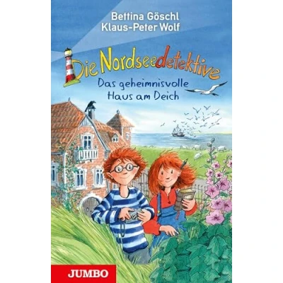 Abbildung von Die Nordseedetektive. Das geheimnisvolle Haus am Deich: Band 1