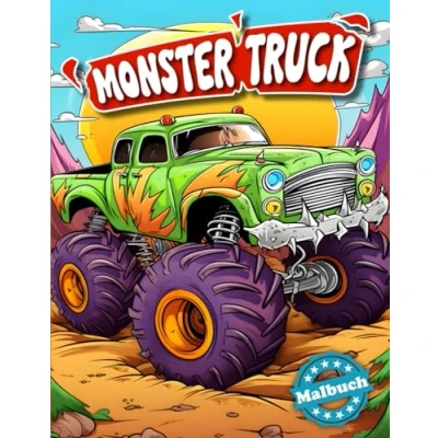 Abbildung von Monster Truck Malbuch: Ausmalbuch mit Trucks Malvorlagen für Kinder ab 4 Jahren zum Ausmalen Monstertrucks, Autos, LKW Ein Malspaß und Erwachsene