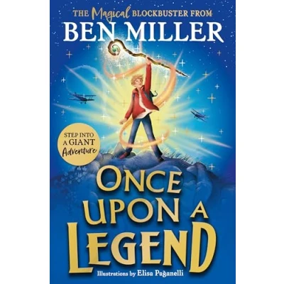 Abbildung von Once Upon a Legend: blockbuster adventure from The author of Day I Fell into Fairytale