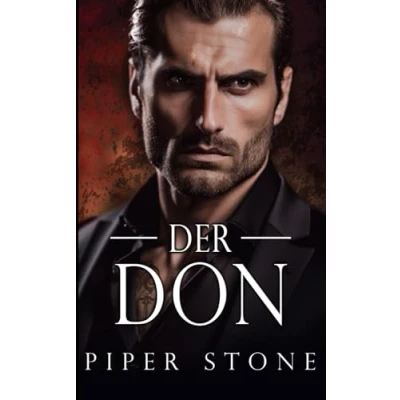 Abbildung von Der Don: Eine dunkle Mafia Romanze (Rücksichtsloses Imperium, Band 1)