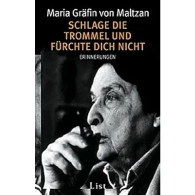 Abbildung von Schlage die Trommel und fürchte dich nicht (0): Erinnerungen
