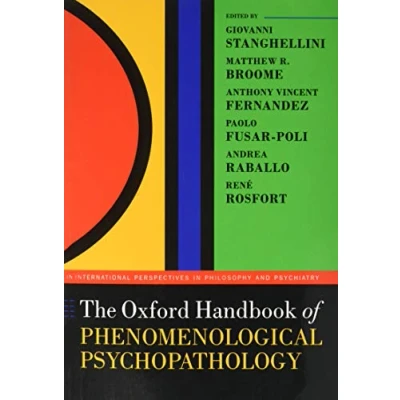 Abbildung von The Oxford Handbook of Phenomenological Psychopathology (Oxford Handbooks in Philosophy and Psychiatry)