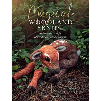 Abbildung von Magical Woodland Knits: Knitting Patterns for 12 Wonderfully Lifelike Animals
