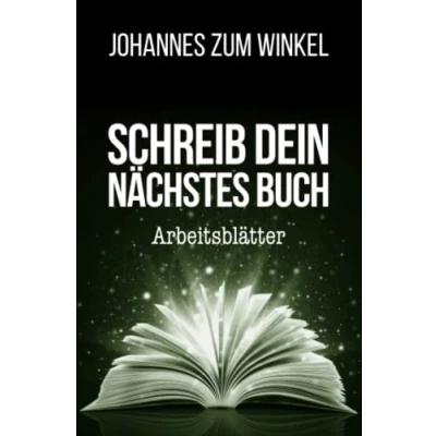 Abbildung von Schreib dein nächstes Buch: Arbeitsblätter (Schreib bestes Der Planer für Autoren)