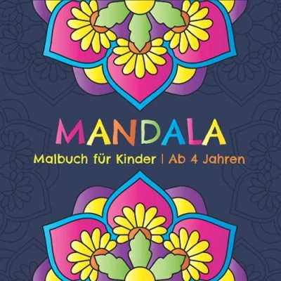 Abbildung von Mandala Malbuch für Kinder ab 4 Jahren: Entspannende Mandalas zum Ausmalen Mädchen und Jungen