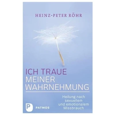 Abbildung von Ich traue meiner Wahrnehmung: Heilung nach sexuellem und emotionalen Missbrauch: emotionalem Missbrauch