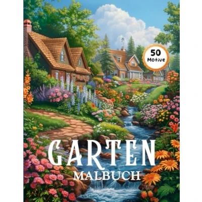 Abbildung von GARTEN MALBUCH: Mit 50 wunderschönen Motiven zur Förderung der Kreativität und Entspannung