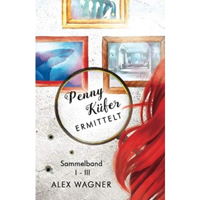 Abbildung von PENNY KÜFER ERMITTELT: Sammelband I III
