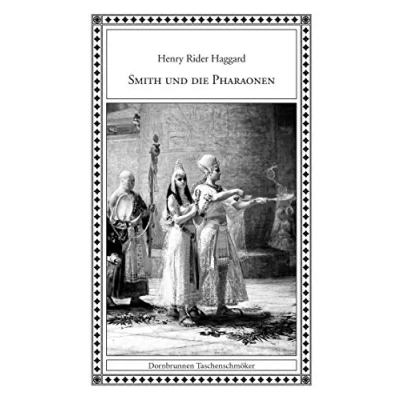 Abbildung von Smith und die Pharaonen (Taschenschmöker aus Vergangenheit Gegenwart)