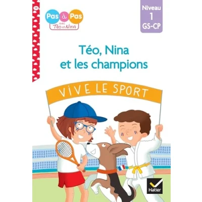 Abbildung von Téo, Nina et les champions GS CP niveau 1: Je lis pas à