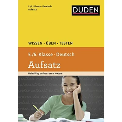 Abbildung von Wissen Üben Testen: Deutsch Aufsatz 5./6. Klasse: Erzählen, Beschreibung, Bericht