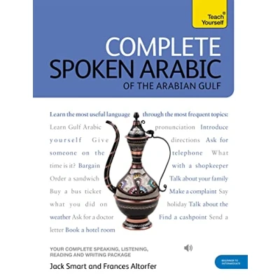Abbildung von Complete Spoken Arabic (of the Arabian Gulf) Beginner to Intermediate Course: (Book and audio support) (Teach Yourself)